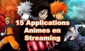 Meilleurs-applications-animes-en-streaming-gratuit-android-ios