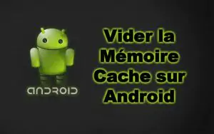 vider-memoire-cache-android