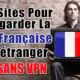 Sites-Gratuits-pour-regarder-les-chaines-TV-Française-à-l'étranger-sans-VPN