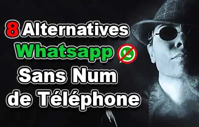 meilleurs Alternatives applications WhatsApp Sans Numéro de Téléphone