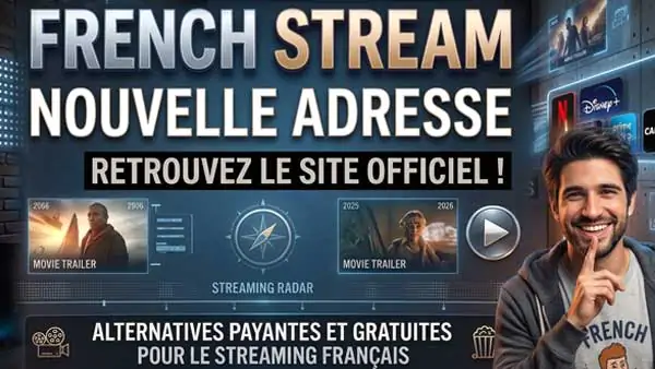 french-stream-nouvelle-adresse-site-streaming-francais-alternatives-gratuit-payant