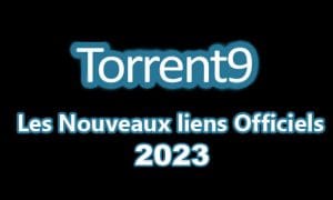 torrent-9-nouveau-lien-site-officiel-2023